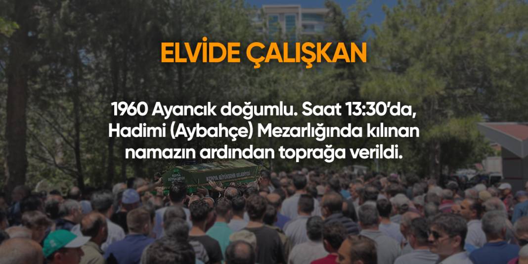 Konya'da bugün vefat edenler | 27 Aralık 2024 12